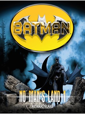 cover image of Batman, No Man's Land, Folge 1